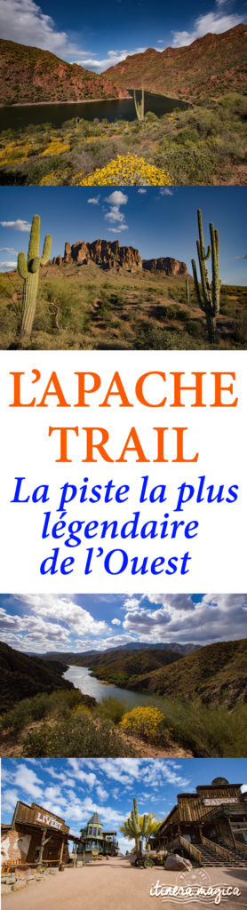 L'Apache Trail, la plus belle piste de l'Ouest ! Incontournable de tout roadtrip en Arizona, USA