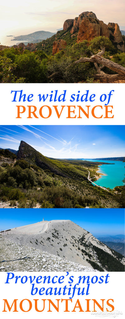 Provence on the wild side: discover Provence's most beautiful mountains. Verdon, Ventoux, Estérel, Sainte Victoire...