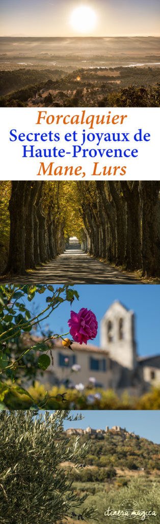 Week-end romantique à Forcalquier, Lurs, Mane, en Haute-Provence. Que voir dans le pays de Forcalquier ?