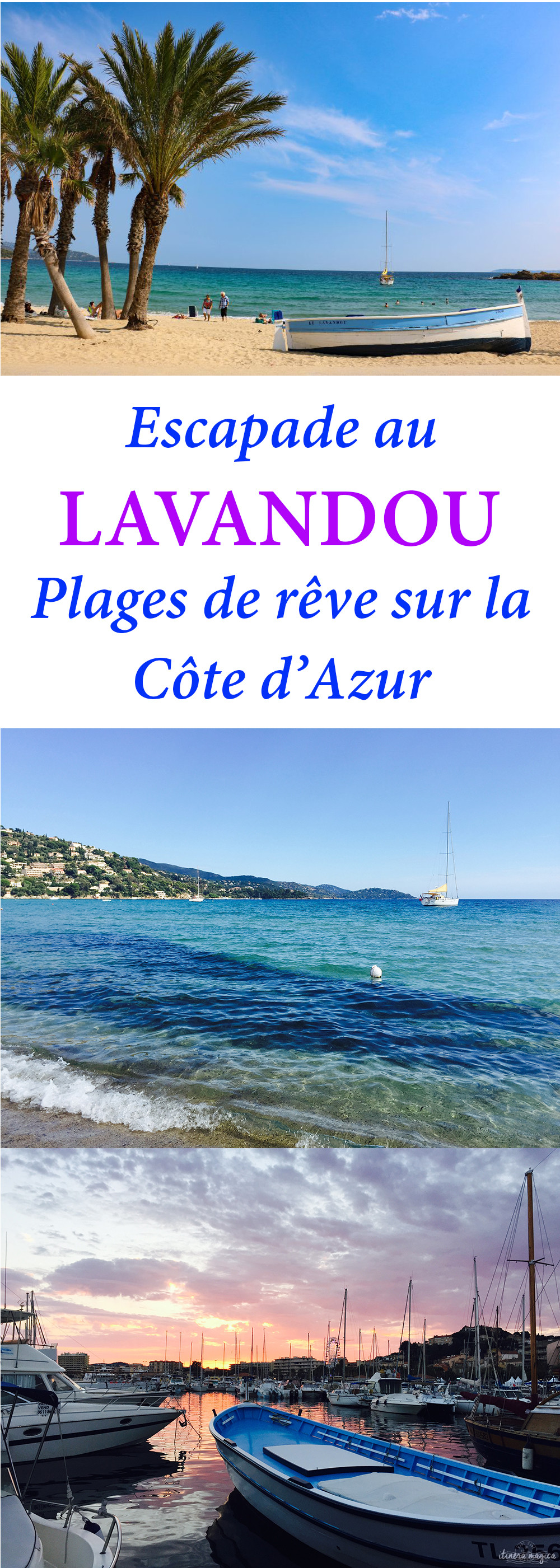 Rêves et chimères au Lavandou