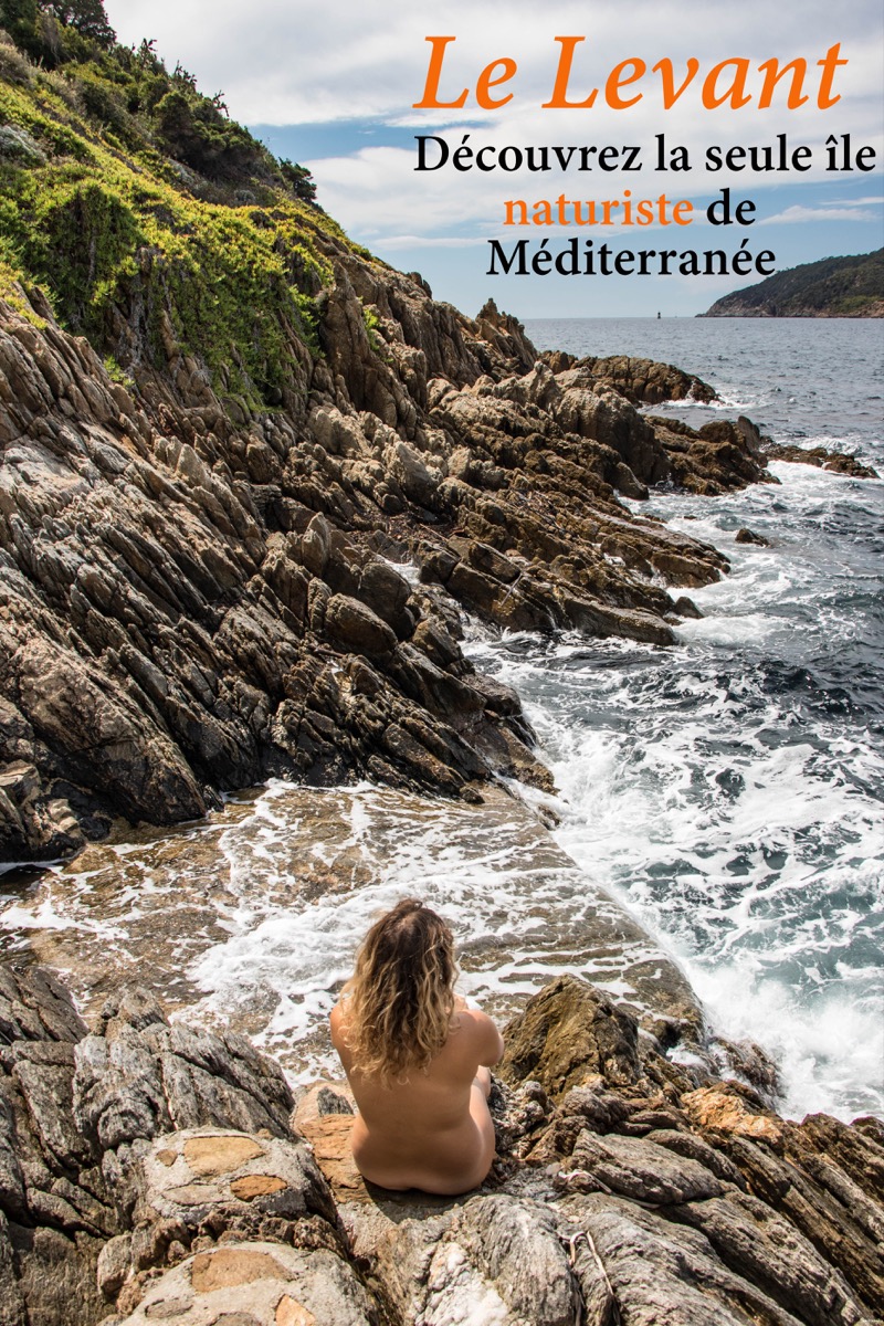 Découvrez l'île naturiste du Levant, un paradis secret au large de Hyères. #provence #paca #hyeres #iledulevant #naturisme